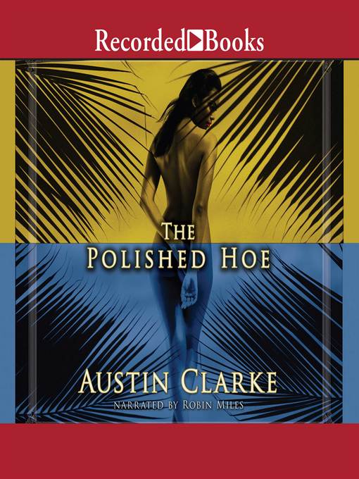Title details for The Polished Hoe by Austin Clarke - Wait list
